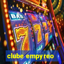 clube empyreo