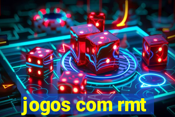 jogos com rmt