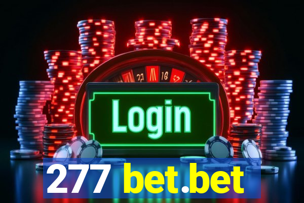 277 bet.bet