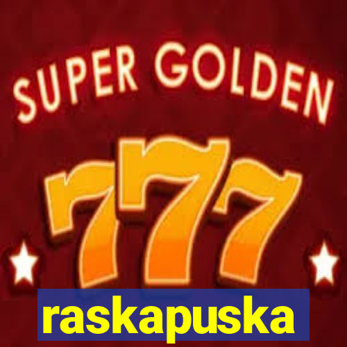 raskapuska