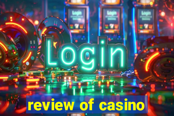 review of casino