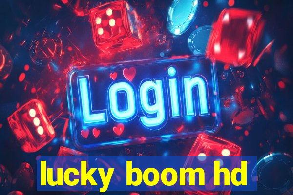 lucky boom hd