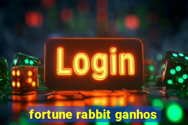 fortune rabbit ganhos