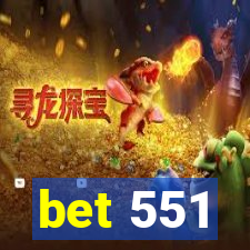 bet 551