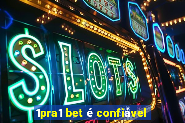 1pra1 bet é confiável