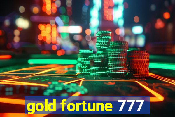 gold fortune 777