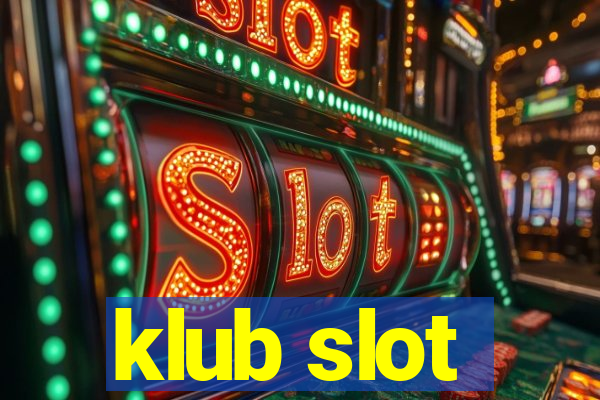 klub slot