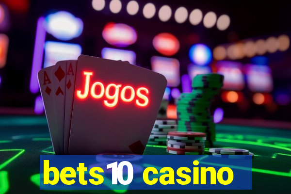 bets10 casino