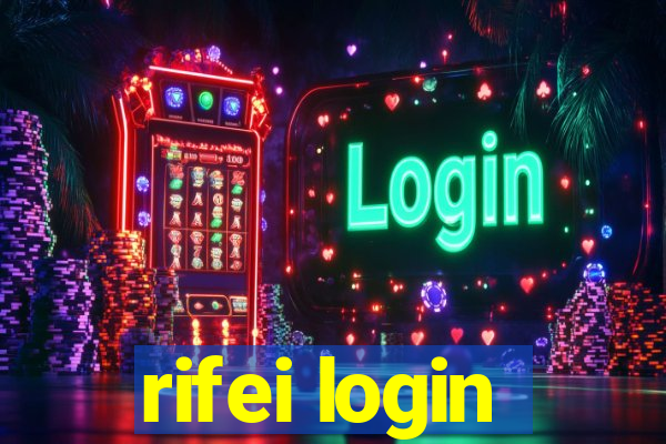 rifei login