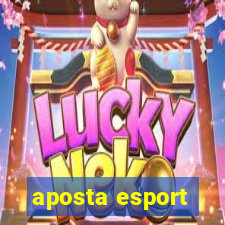 aposta esport