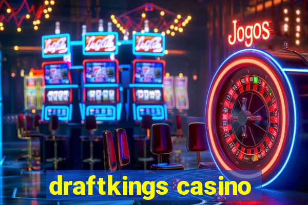 draftkings casino