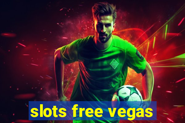 slots free vegas