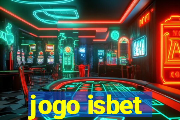 jogo isbet