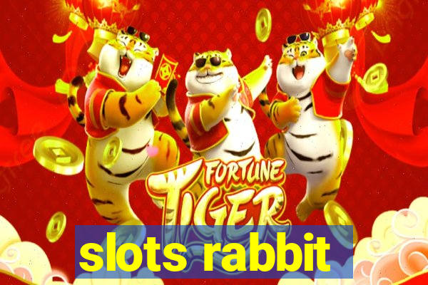 slots rabbit