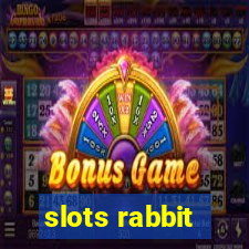 slots rabbit