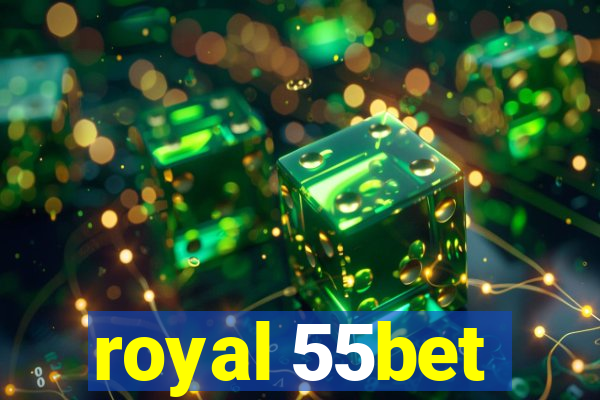 royal 55bet