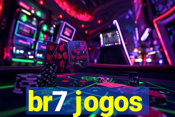 br7 jogos