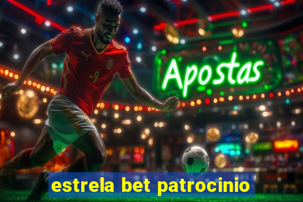 estrela bet patrocinio