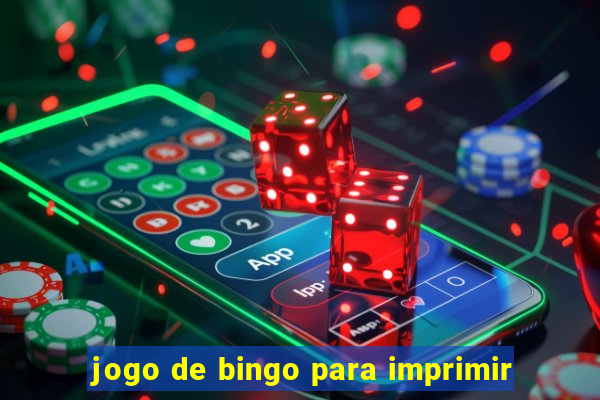 jogo de bingo para imprimir