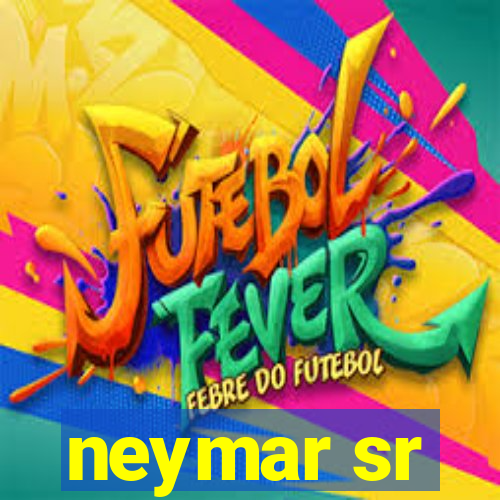 neymar sr