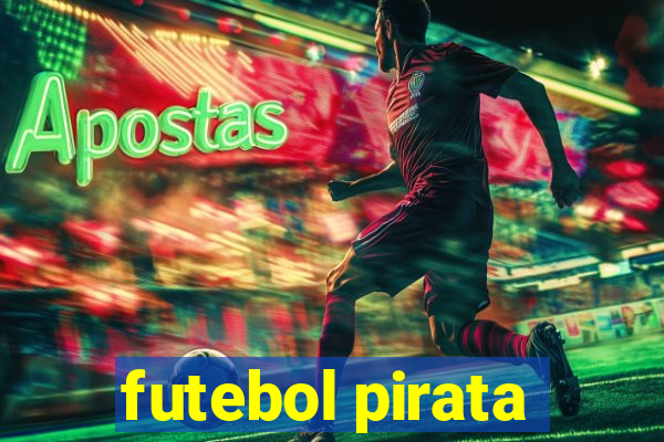 futebol pirata