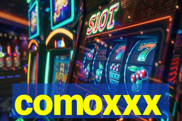 comoxxx