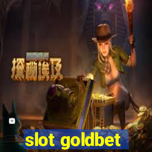 slot goldbet