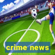 crime news