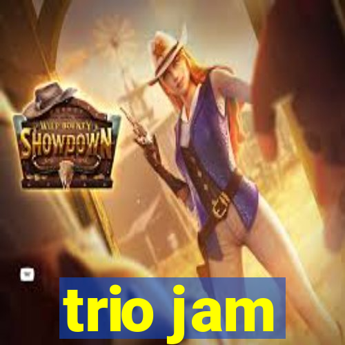 trio jam