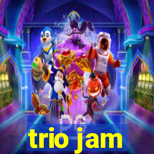 trio jam