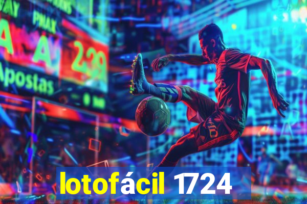 lotofácil 1724