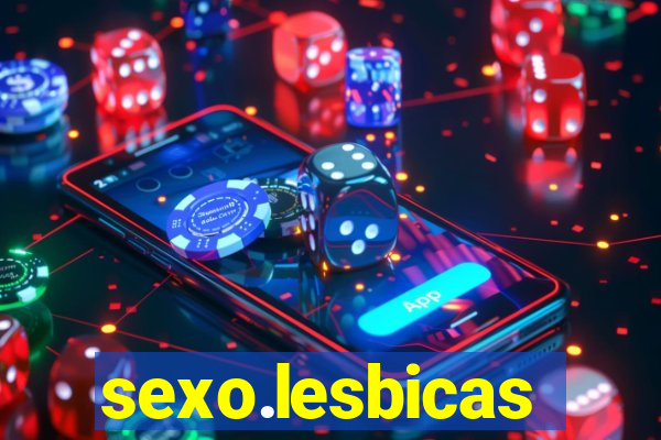 sexo.lesbicas