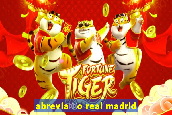 abrevia莽茫o real madrid