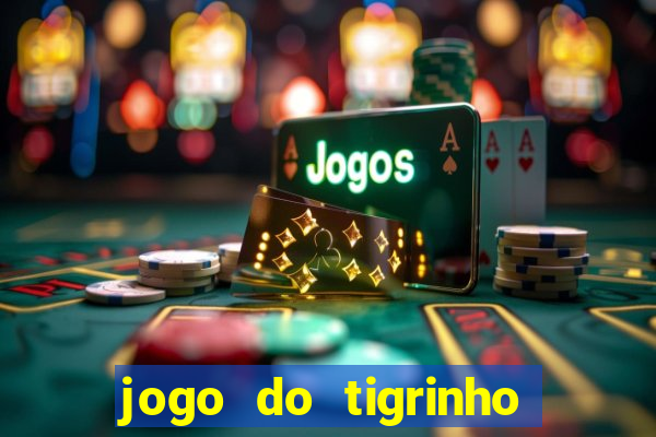 jogo do tigrinho apk dinheiro infinito