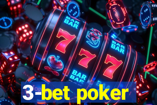 3-bet poker