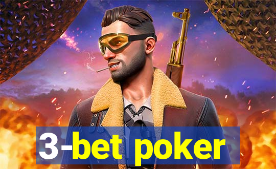 3-bet poker