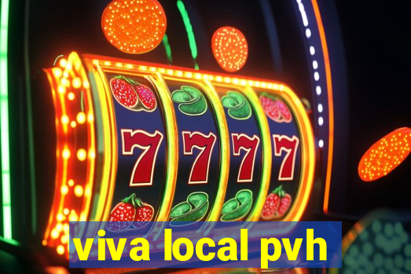 viva local pvh