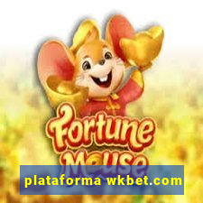 plataforma wkbet.com