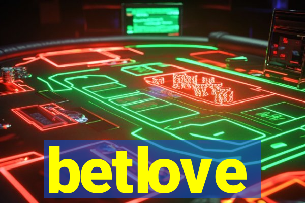 betlove