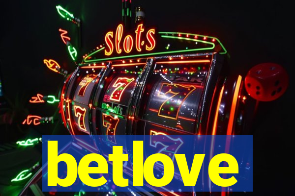 betlove