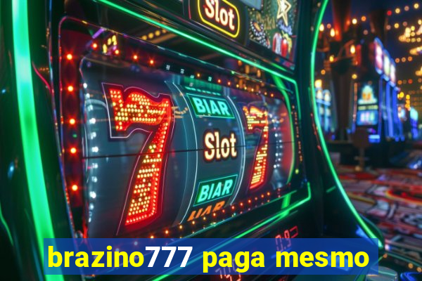 brazino777 paga mesmo