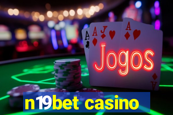 n19bet casino