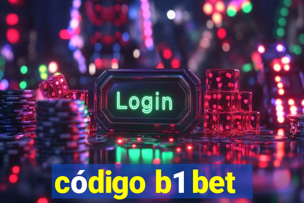 código b1 bet