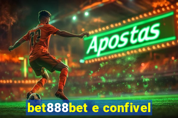 bet888bet e confivel