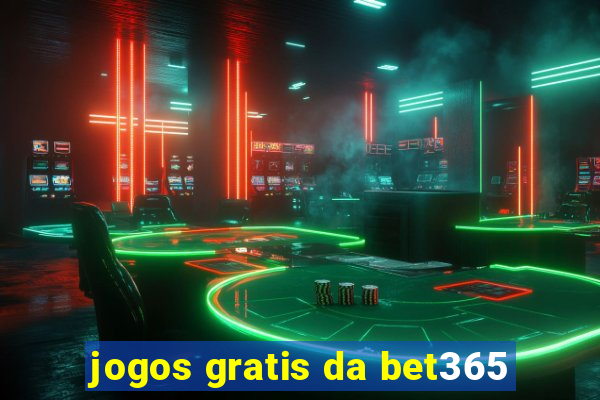 jogos gratis da bet365