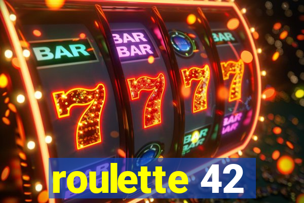 roulette 42