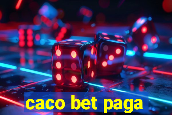 caco bet paga