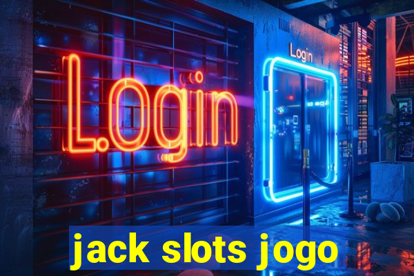 jack slots jogo