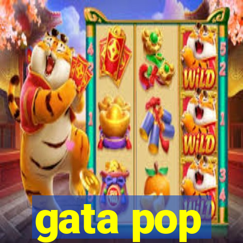 gata pop