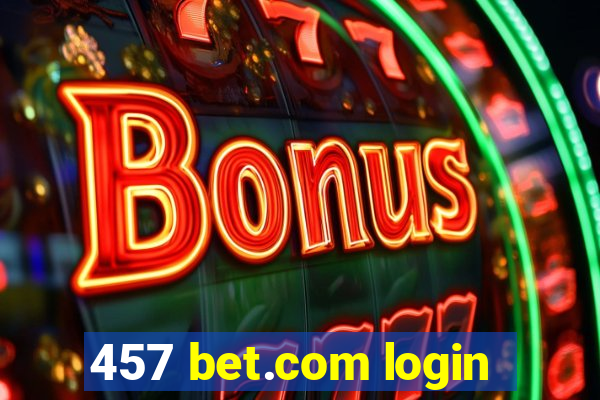 457 bet.com login